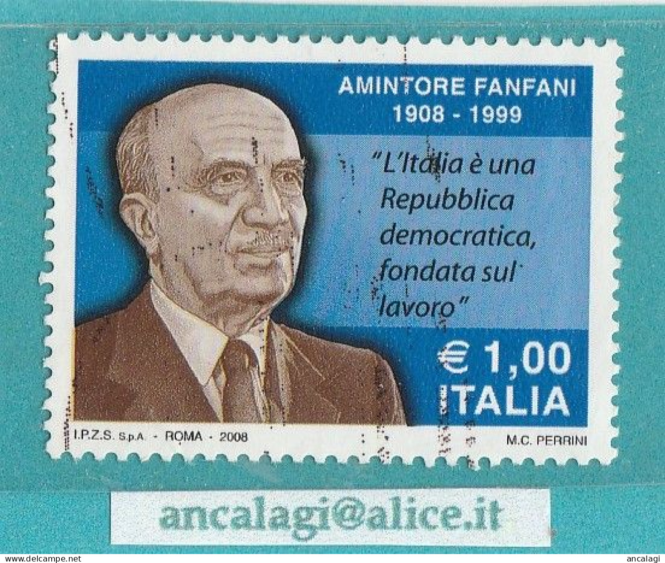 USATI ITALIA 2008 - Ref.1081B "AMINTORE FANFANI" 1 Val. - - 2001-10: Gebraucht