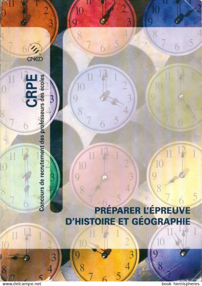 Préparer L'épreuve D'histoire Et Géographie (2007) De Inconnu - 18 Ans Et Plus