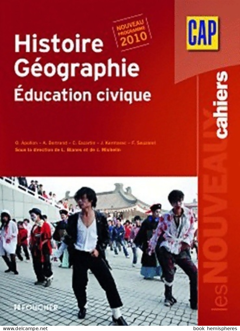 Histoire Géographie éducation Civique 2010 (2010) De Jacqueline Kermarec - 12-18 Ans