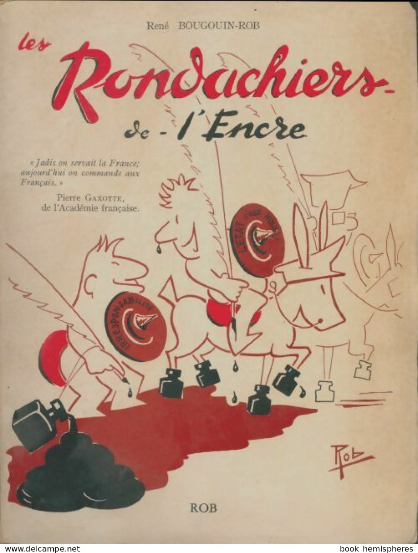 Les Rondachiers De L'encre (1970) De René Bougouin-Rob - Humour