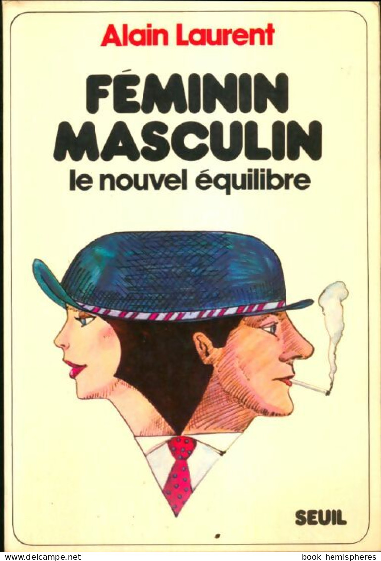 Féminin-masculin : Le Nouvel équilibre (1975) De Alain Laurent - Wetenschap