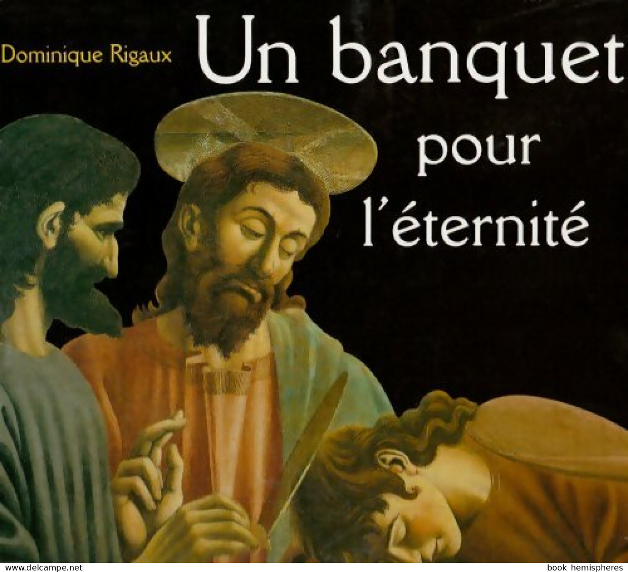 Un Banquet Pour L'éternité (1999) De Dominique Rigaux - Arte