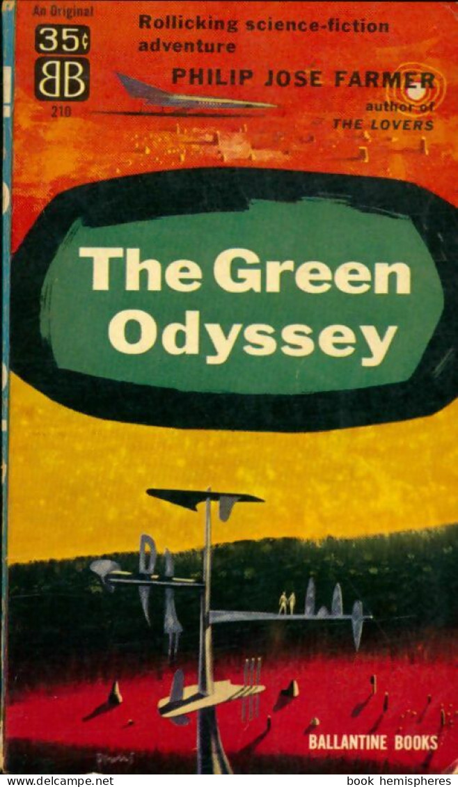 The Green Odyssey (1957) De Philip José Farmer - Altri & Non Classificati