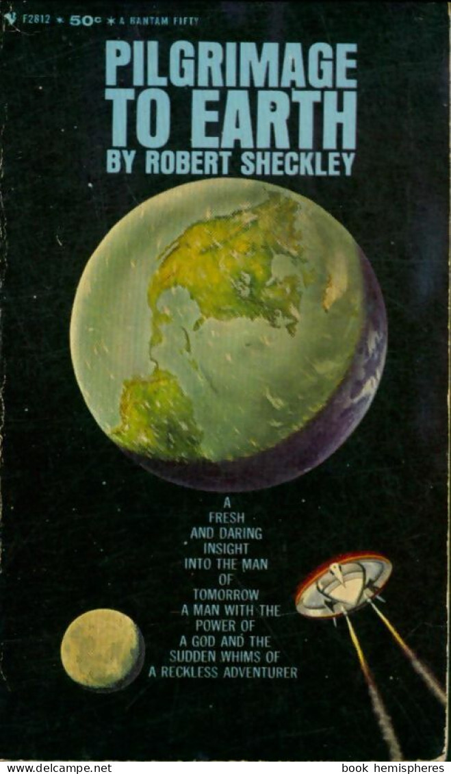 Pilgrimage To Earth (1964) De Robert Sheckley - Other & Unclassified