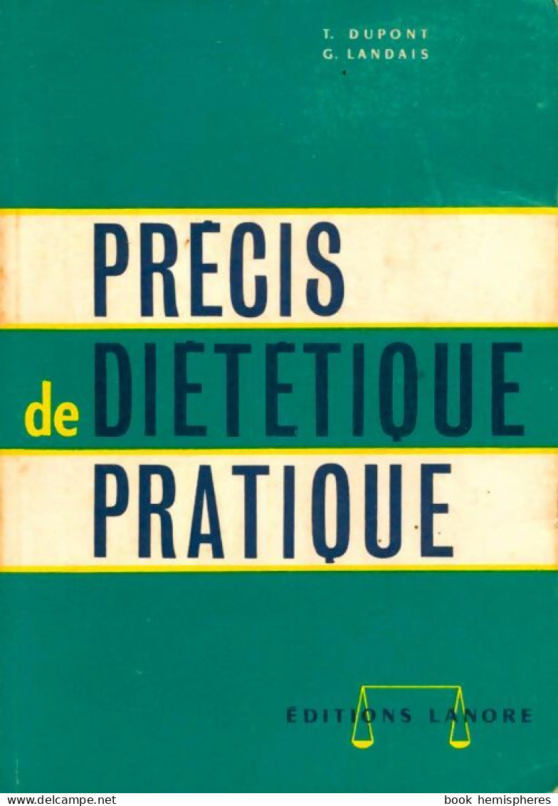 Précis De Diététique Pratique (0) De Georges Landais - Gezondheid