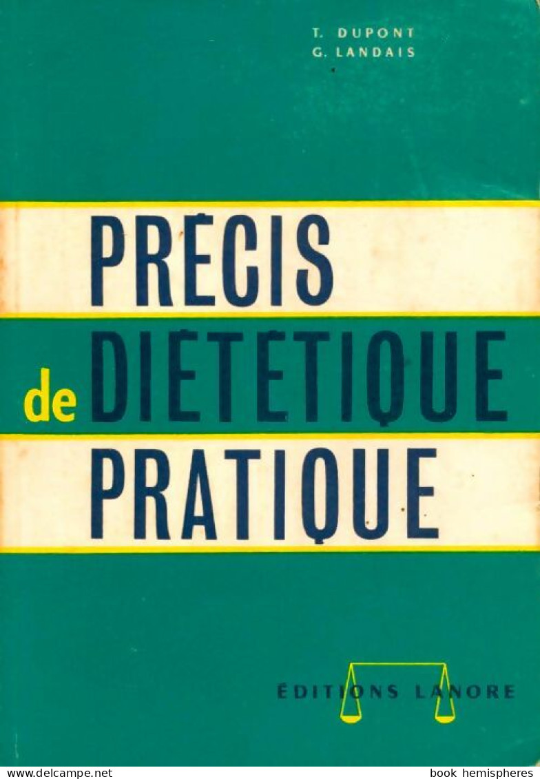 Précis De Diététique Pratique (0) De Georges Landais - Santé