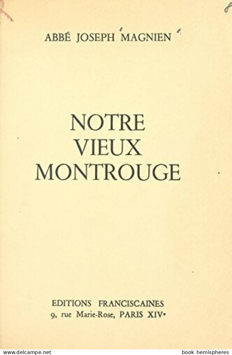 Notre Vieux Montrouge (1961) De Joseph Magnien - Religion