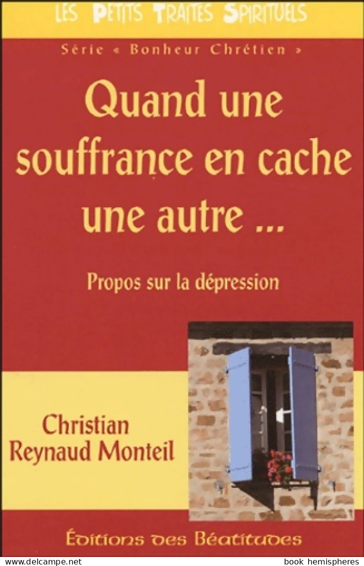 Quand Une Souffrance En Cache Une Autre : Propos Sur (2004) De Christian Reynaud Monteil - Religion