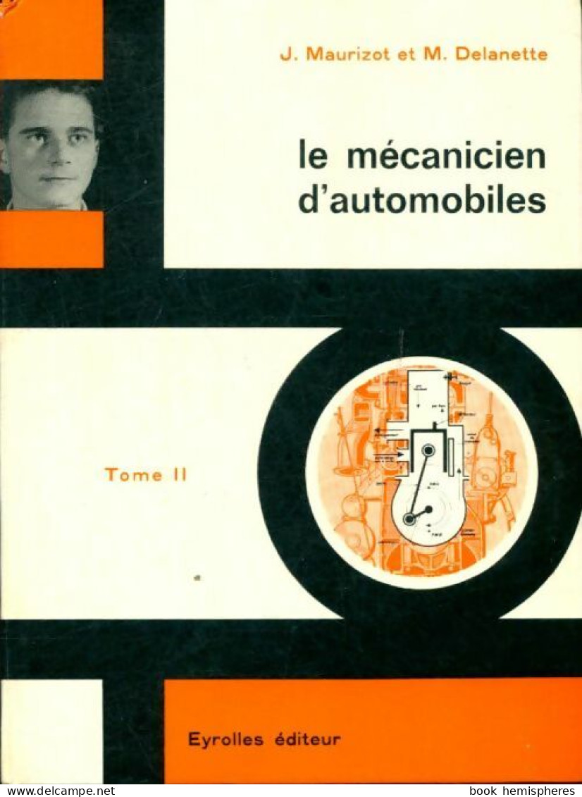 Le Mécanicien D'automobiles Tome II (1969) De Joseph Maurizot - Auto