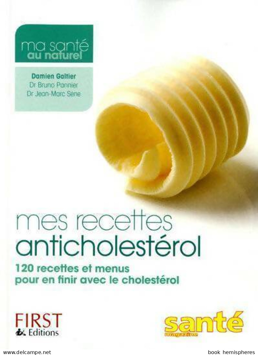 Recettes Anticholesterol (2010) De Damien Galtier - Santé