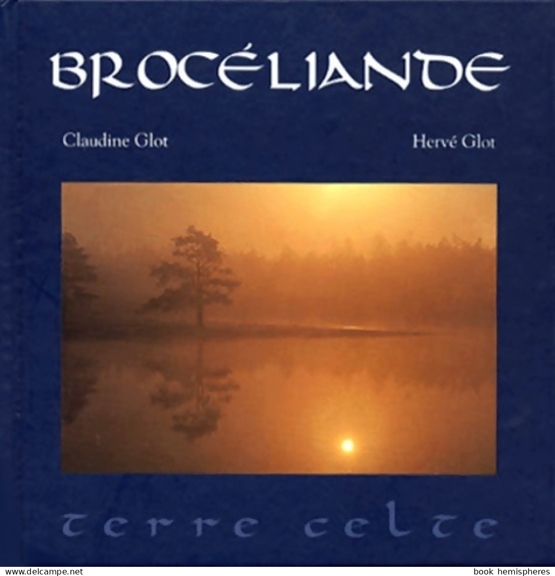 Brocéliande (1998) De Hervé Glot - Kunst