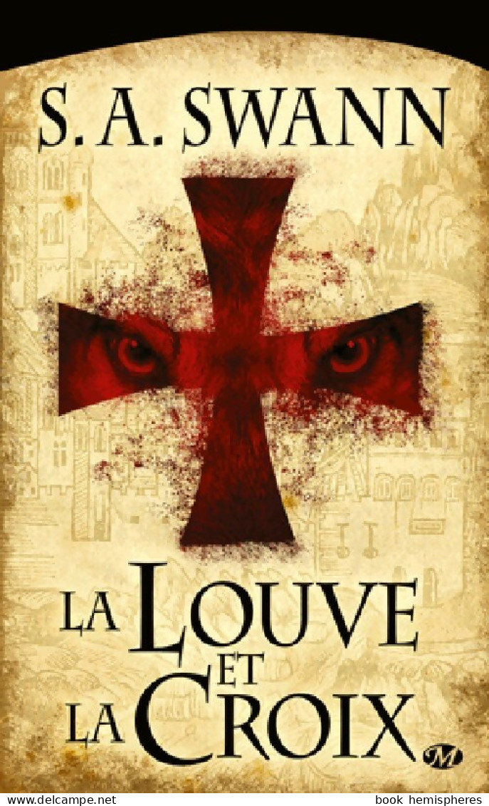 La Louve Et La Croix (2015) De S.A. Swann - Altri & Non Classificati