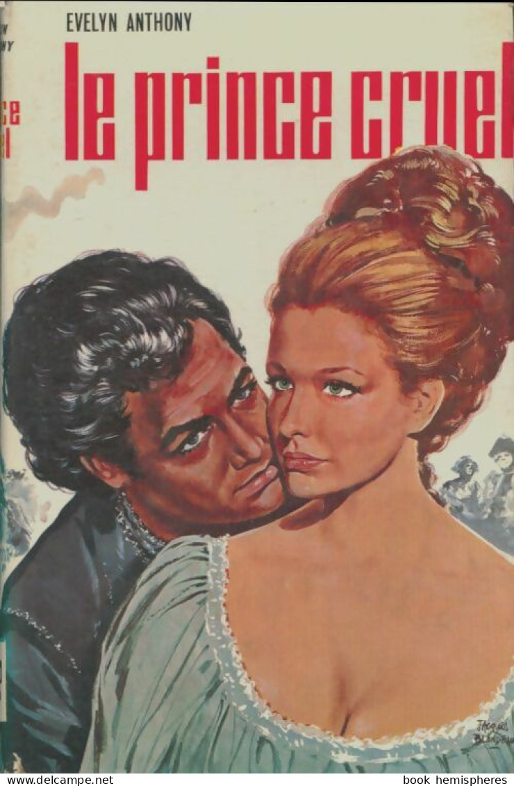 Le Prince Cruel (1966) De Evelyn Anthony - Romantique