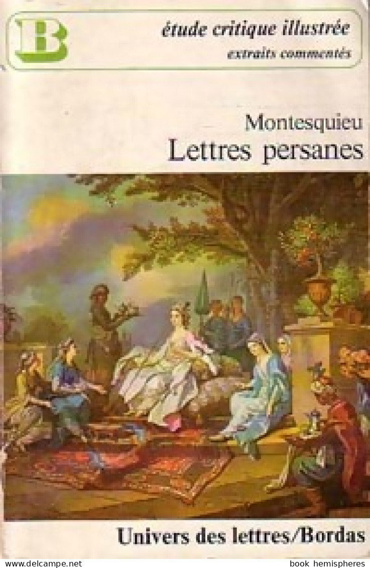 Lettres Persanes Tome II (1973) De Charles De Montesquieu - Auteurs Classiques