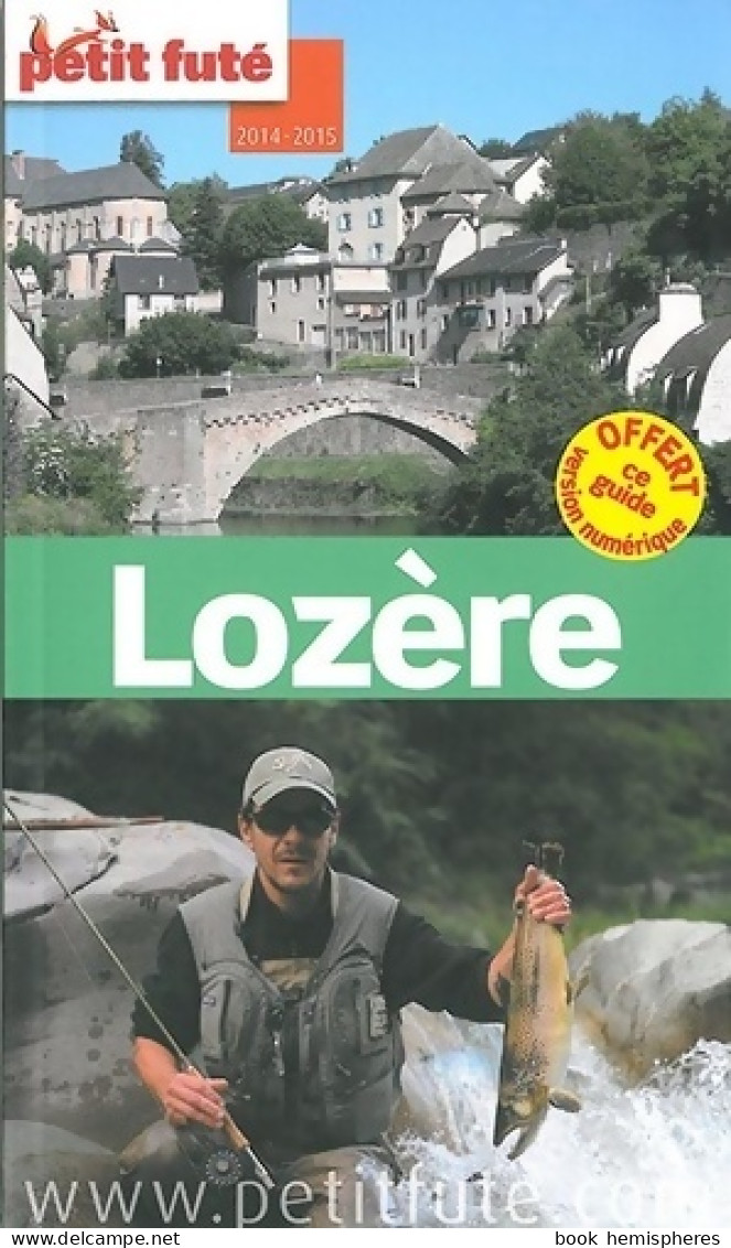 LOZERE 2014 PETIT FUTE + Numérique OFFERT (2014) De Alter - Tourism