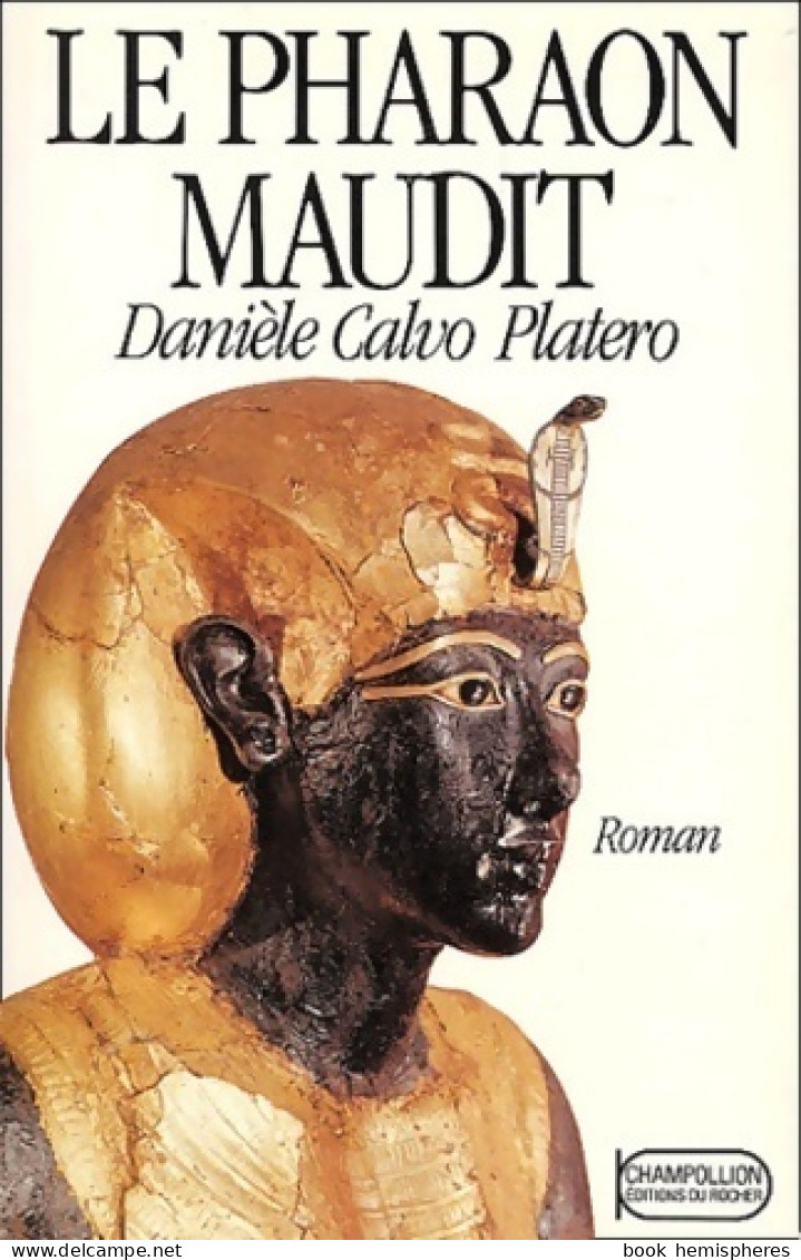 Le Pharaon Maudit (1996) De Danièle Calvo Platero - Historisch
