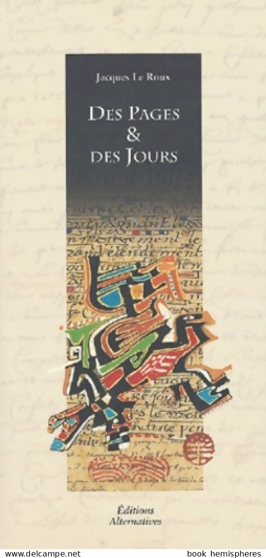 Des Pages & Des Jours : Le Livre Du Temps (2004) De Jacques Le Roux - Arte