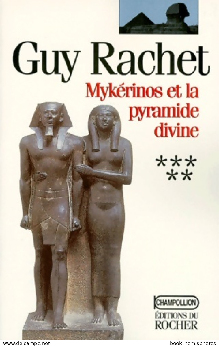 Mykérinos Et La Pyramide Divine (1998) De Guy Rachet - Historisch