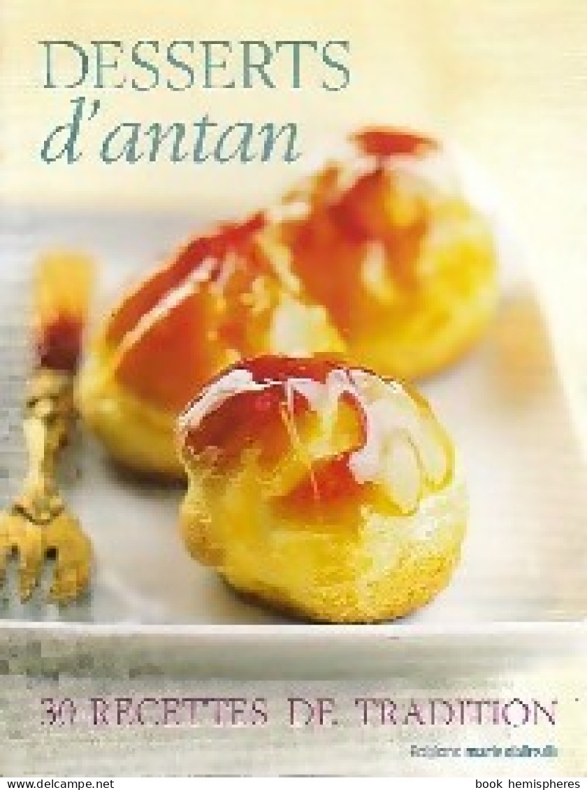 Desserts D'antan (2008) De Inconnu - Gastronomie