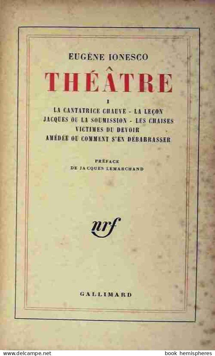 Théâtre Tome I (1962) De Eugène Ionesco - Altri & Non Classificati