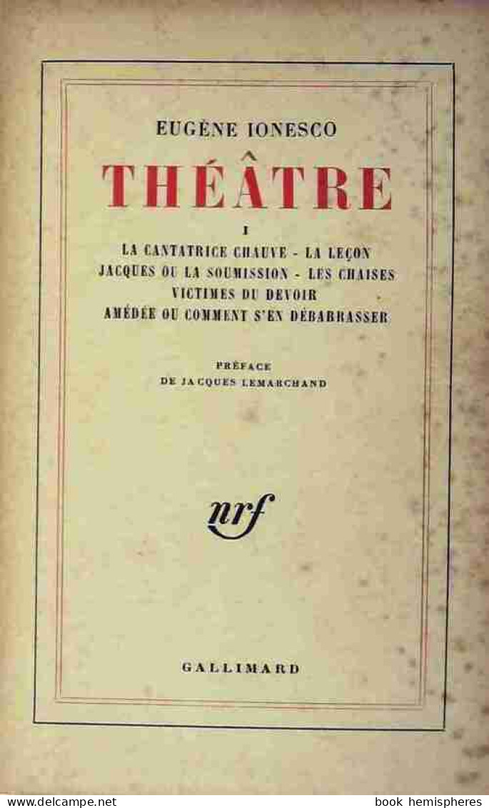 Théâtre Tome I (1962) De Eugène Ionesco - Sonstige & Ohne Zuordnung