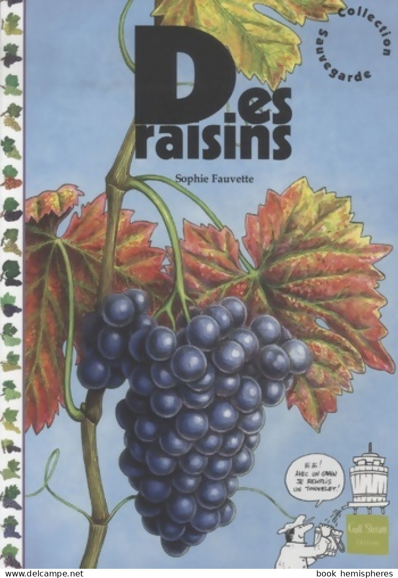 Des Raisins (2009) De Sophie Fauvette - Natur