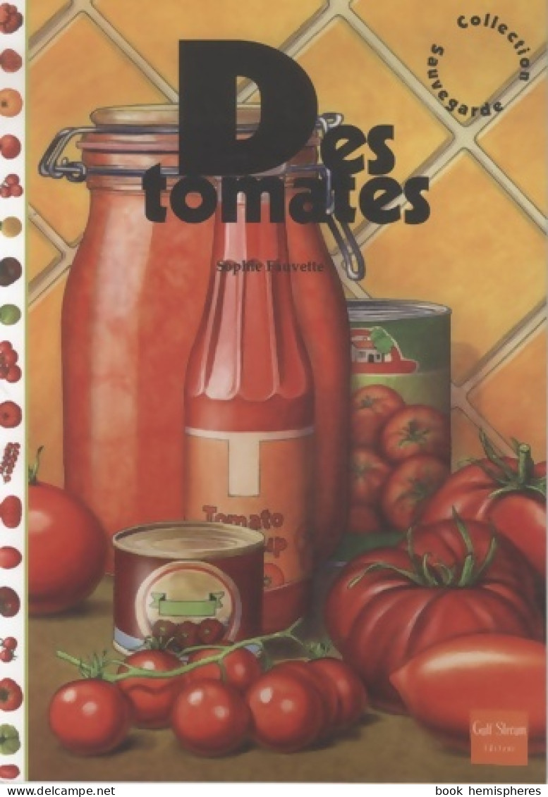 Des Tomates (2009) De Sophie Fauvette - Gastronomie