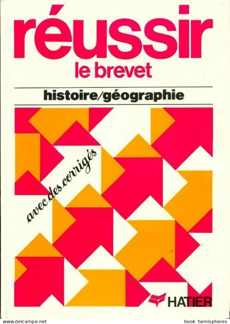 Histoire-géographie Avec Des Corrigés (1988) De Françoise Aoustin - 12-18 Ans