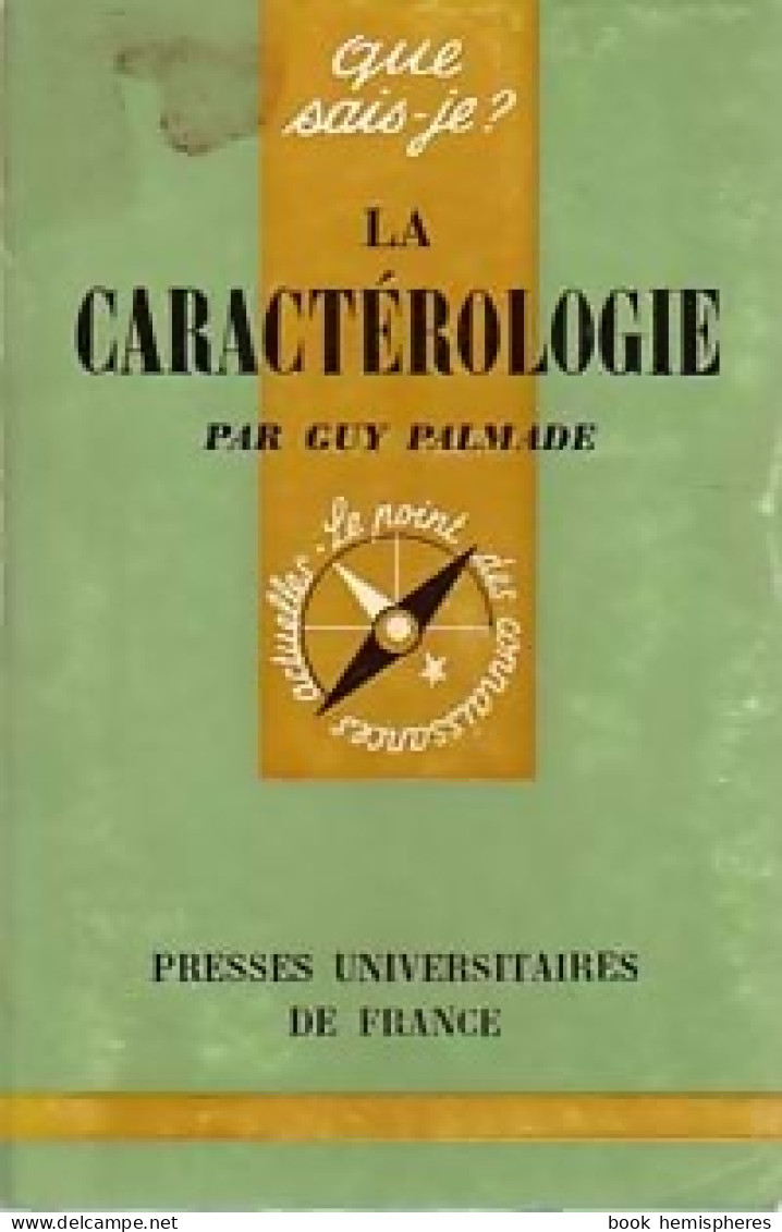 La Caractérologie (1968) De Guy Palmade - Psychology/Philosophy