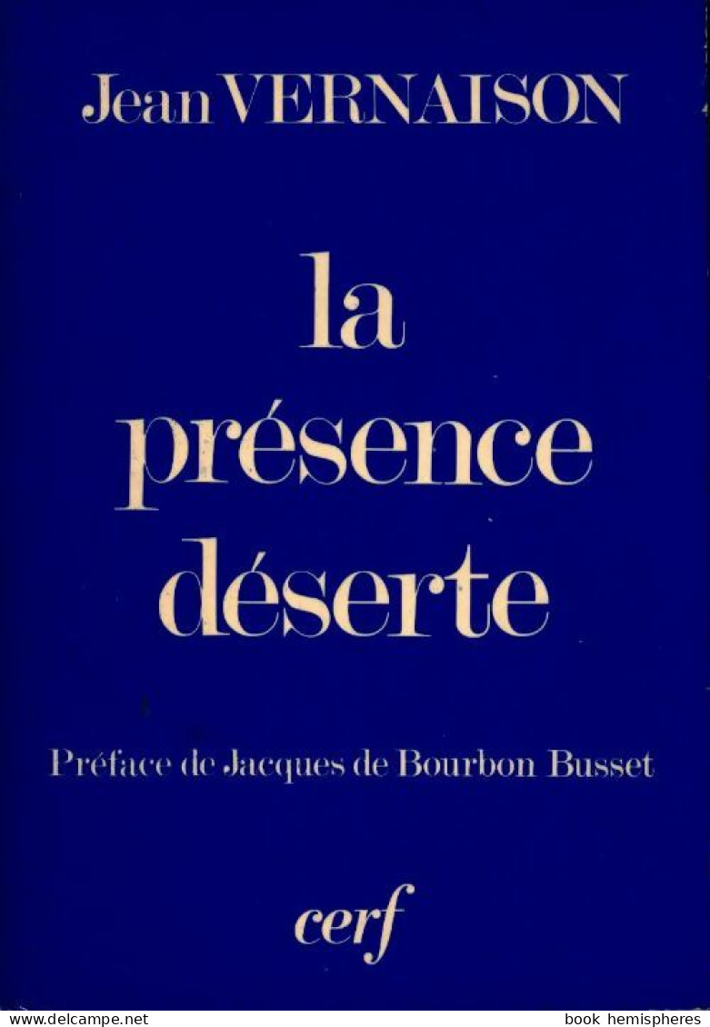 La Présence Déserte (1978) De Jean Vernaison - Religion