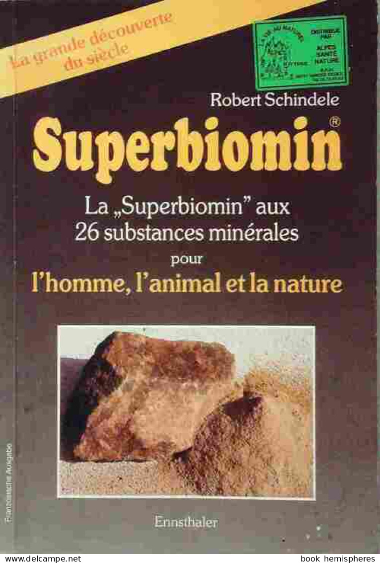 Superbiomin (1991) De Robert Schindele - Gezondheid