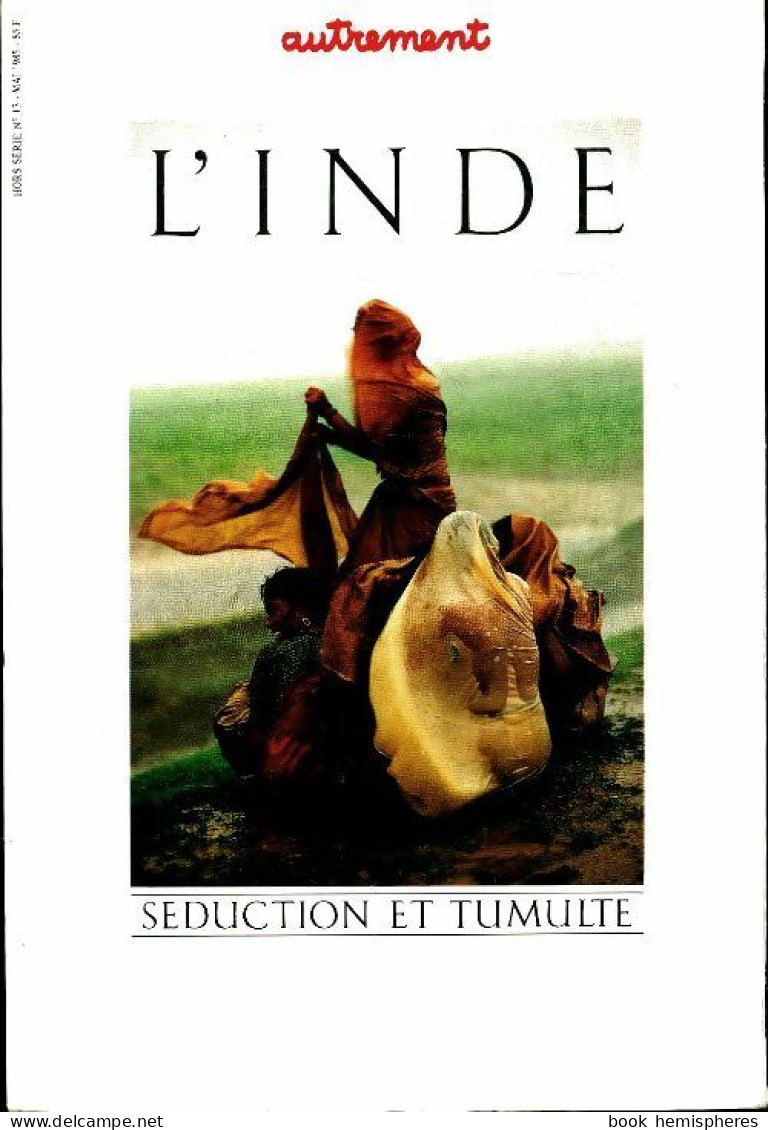 L'inde. Séduction Et Tumulte (1985) De Collectif - Aardrijkskunde