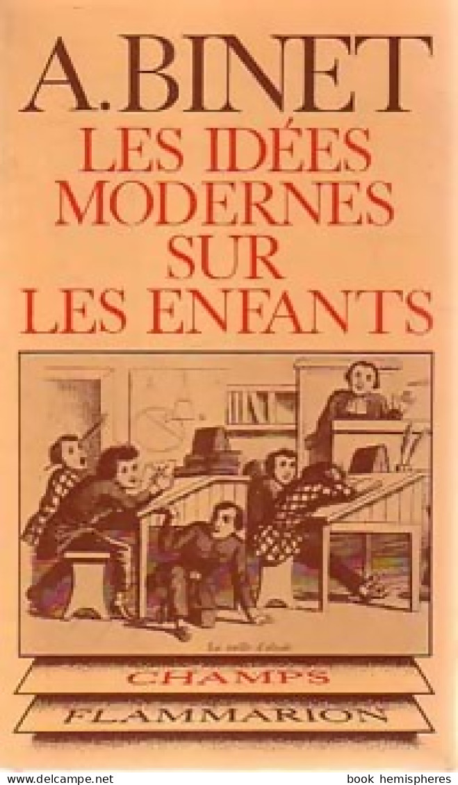 Les Idées Modernes Sur Les Enfants (1978) De Alfred Binet - Psychologie/Philosophie