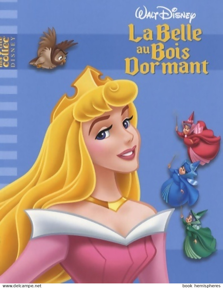 La Belle Au Bois Dormant (2007) De Walt ; Disney Disney - Disney