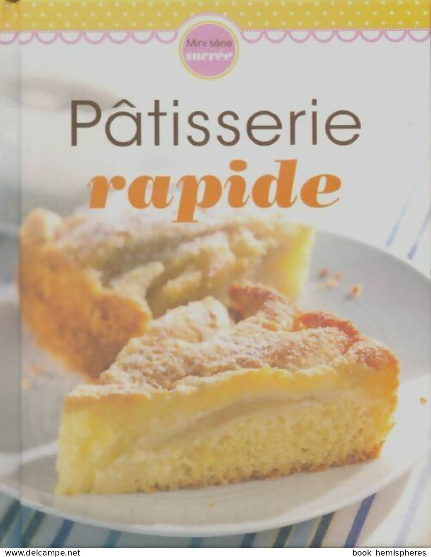 Pâtisserie Rapide (0) De Collectif - Gastronomie