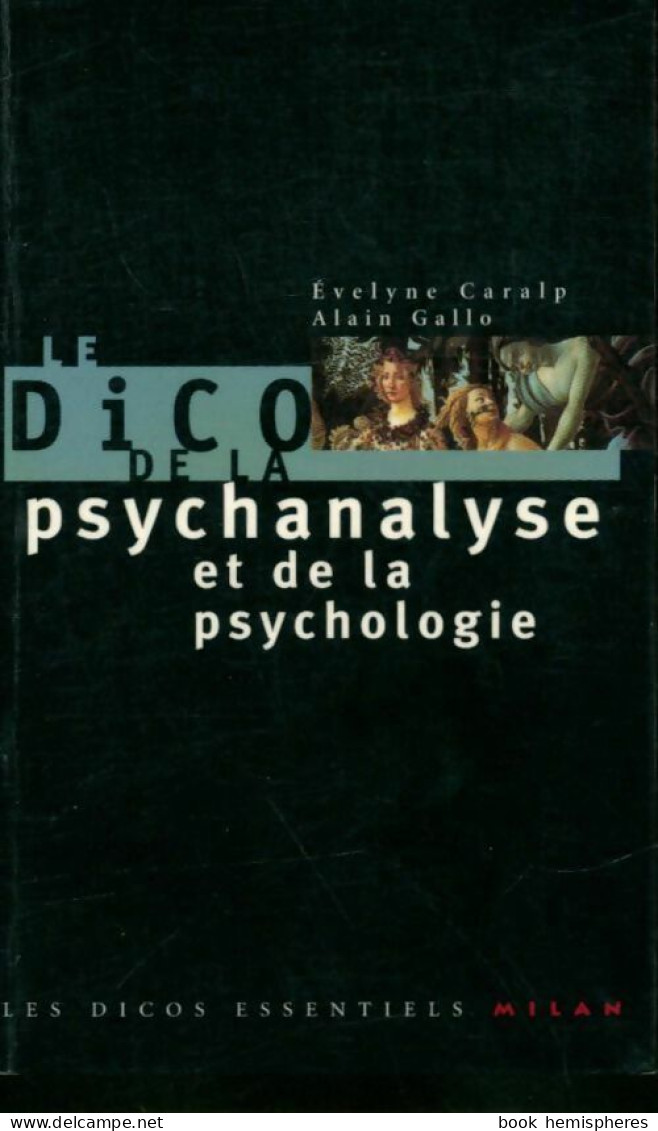 Le Dico De La Psychanalyse Et De La Psychologie (1999) De Alain Caralp - Dictionnaires