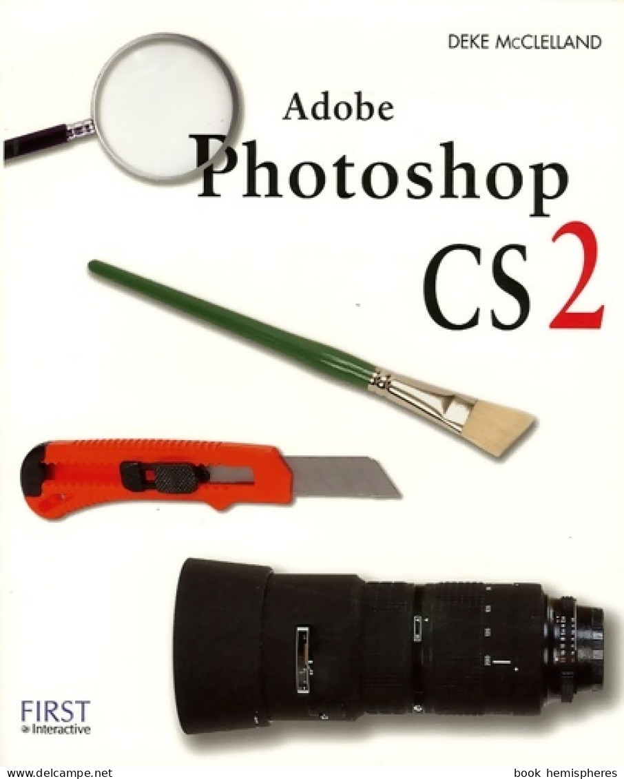 Adobe Photoshop CS2 (2005) De Deke McClelland - Informática