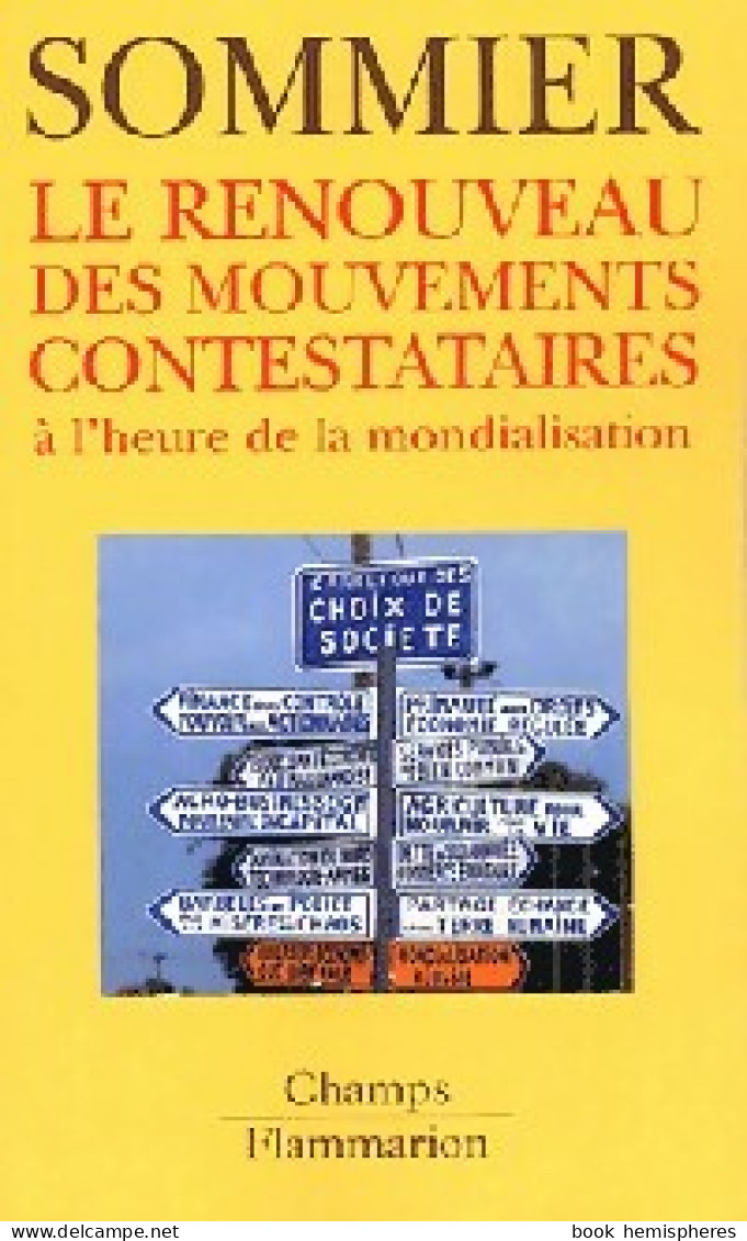 Le Renouveau Des Mouvements Contestataires (2003) De Isabelle Sommier - Politique