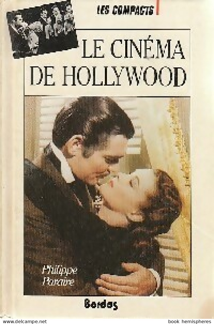 Le Cinéma De Hollywood (1989) De Philippe Paraire - Cina/ Televisión