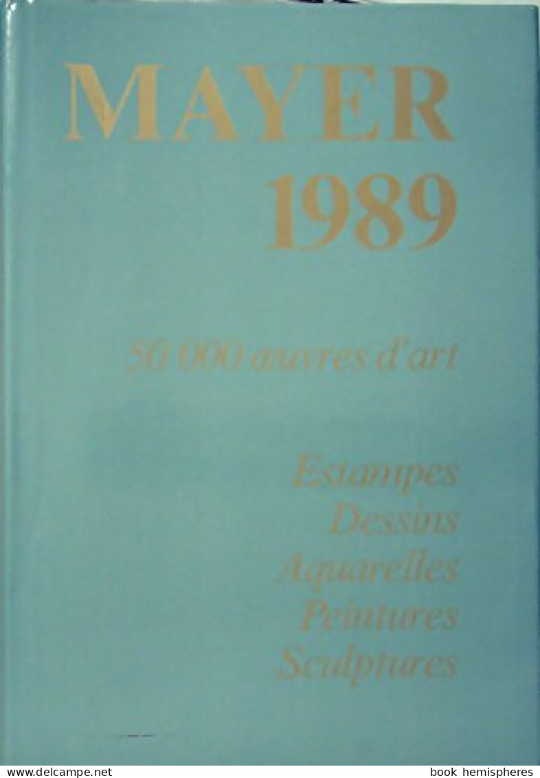 Mayer 1989 Français (1989) De Collectif - Art