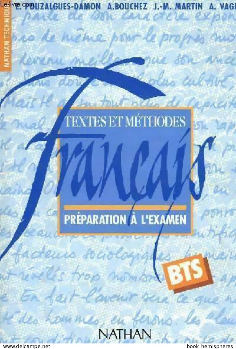 Francais BTS. Textes Et Méthodes, Préparation à L'examen (1994) De Collectif - 18 Anni E Più