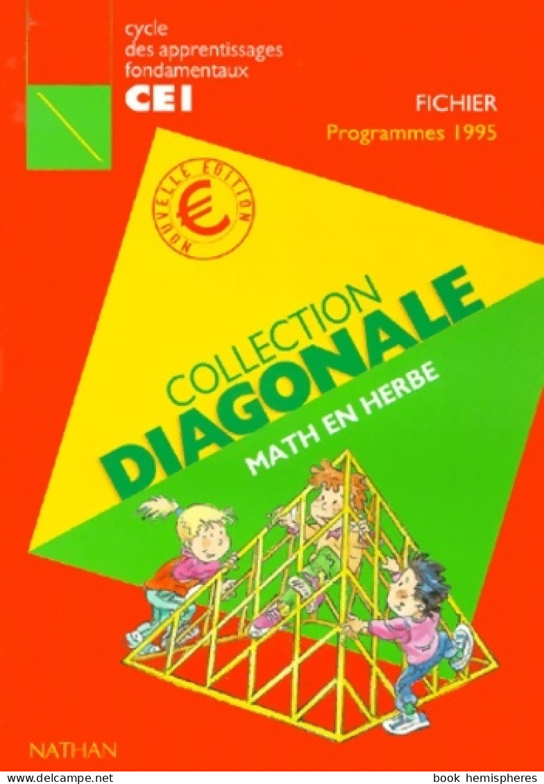 Math En Herbe. Cycle Des Apprentissages Fondamentaux CE1 (2000) De Jean-Luc Brégeon - 6-12 Years Old