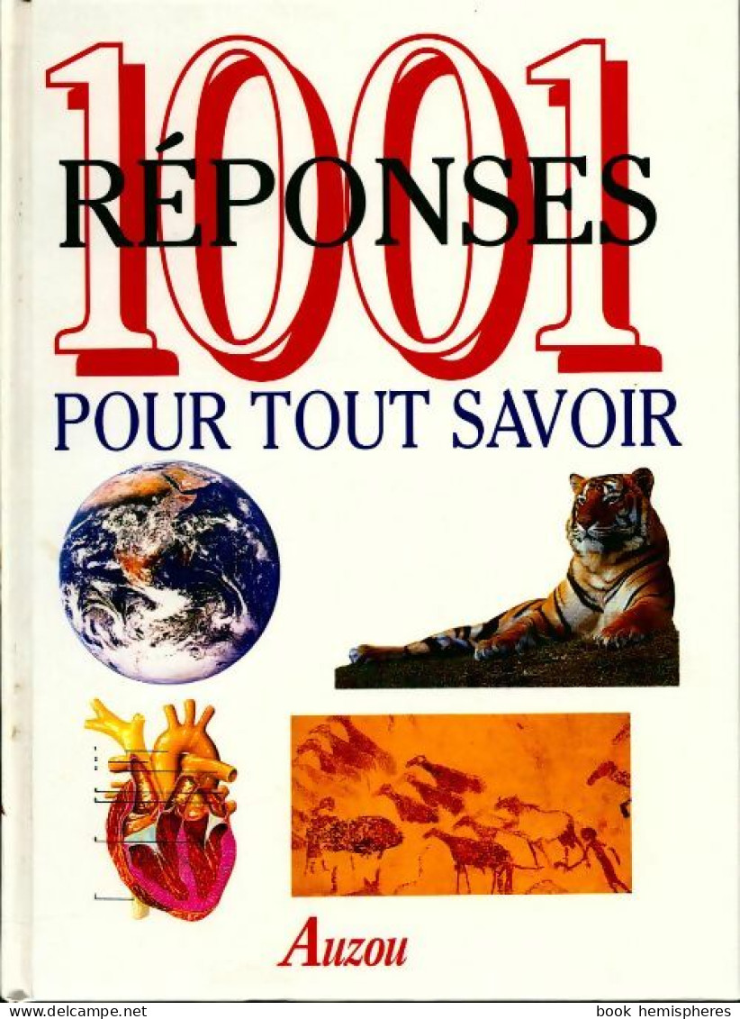 1001 Réponses Pour Tout Savoir. La Vie Sur Terre / Les Sciences De La Nature / Les Hommes Et Leurs T - Wörterbücher