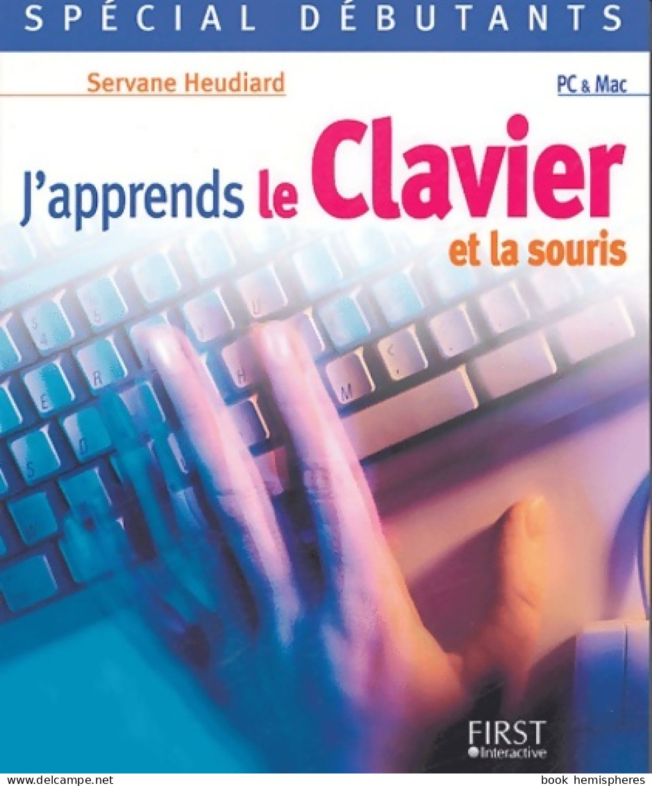 J'apprends Le Clavier Et La Souris (2004) De Servane Heudiard - Informática