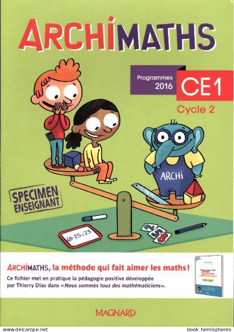 Archimaths CE1 2016 (2016) De Collectif - 6-12 Jahre