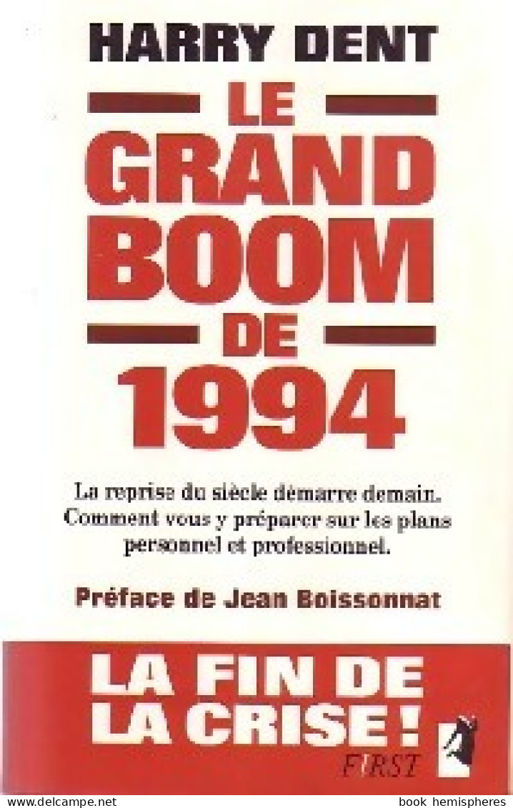 Le Grand Boom De 1994 (1993) De Harry S. Dent - Handel