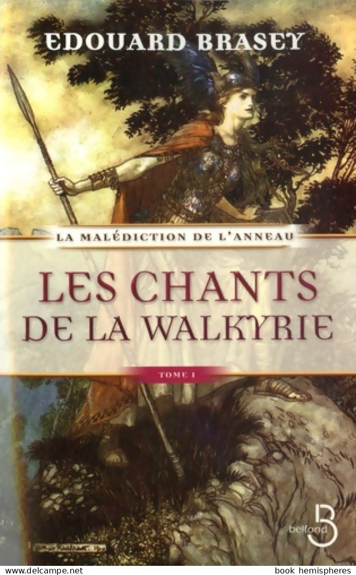 Les Chants De La Walkyrie (2008) De Edouard Brasey - Autres & Non Classés