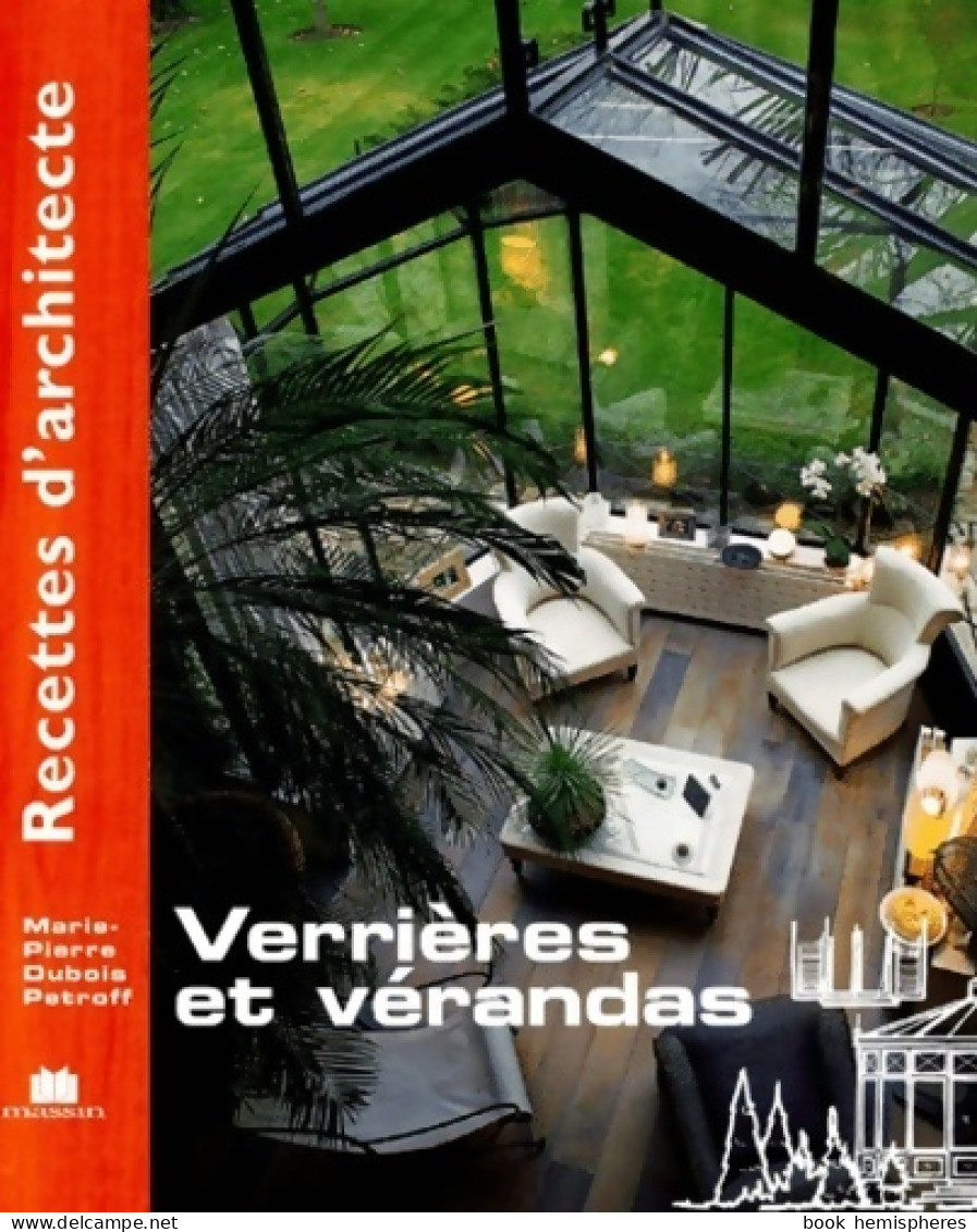 Verrières Et Vérandas (2002) De Marie-Pierre Dubois Petroff - Decoración De Interiores