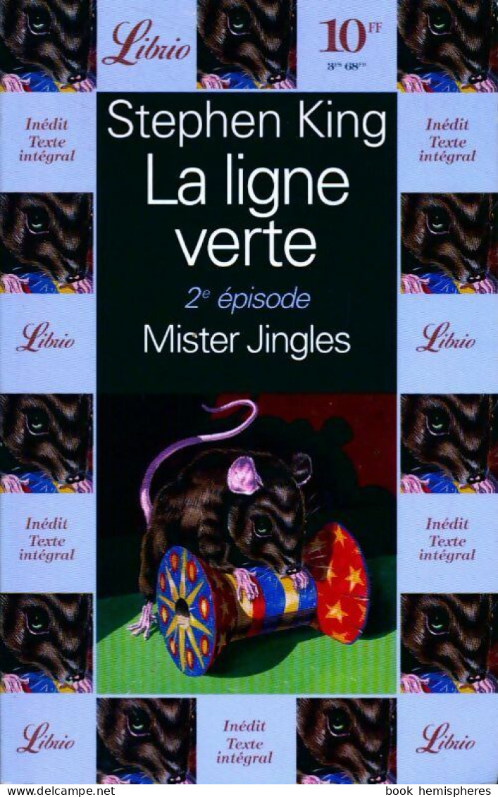 La Ligne Verte Tome II : Mister Jingles (1996) De Stephen King - Fantastic