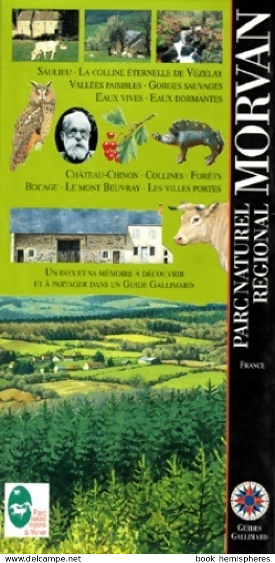 Parc Naturel Régional Du Morvan (1997) De Collectifs - Toerisme